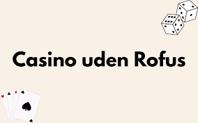 Casino med ROFUS Danmark 2026 - En Guide til Ansvarligt Spil